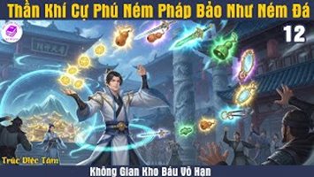 [HV] Thần Khí Cự Phú